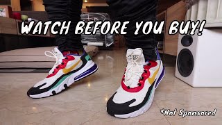 NIKE AIR MAX 270 REACT HONEST REVIEW WATCH BEFORE YOU BUY [upl. by Sibyl]