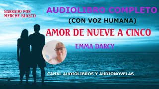 audiolibro amor de nueve a cinco narrado por Merche Blasconovelas románticas con voz humana [upl. by Baillieu251]