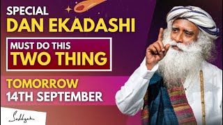 🔴DAN EKADASHI  Must Do This 2 Things Tomorrow On 14th Sep  Special Ekadashi  Sadhguru Latest [upl. by Moyna497]