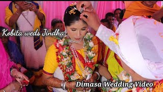 Kobita weds Jindha  Dimasa Traditional Wedding Video [upl. by Debee439]