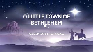 O LITTLE TOWN OF BETHLEHEM A Christmas Hymn [upl. by Oniluap753]