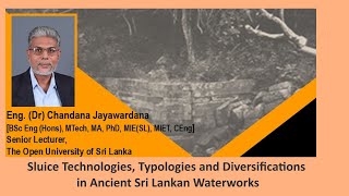 Sluice Technologies Typologies and Diversifications in Ancient Sri Lankan Waterworks [upl. by Evaleen]