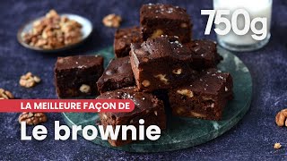 La meilleure façon de Réussir son brownie  750g [upl. by Suixela]