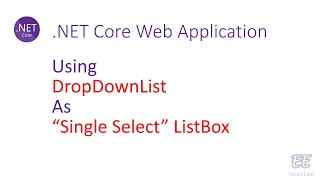 011  Net Core Using DropDownList as if Single Select ListBox [upl. by Anale]