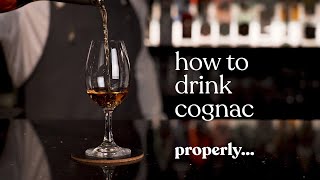 How To Drink Cognac Properly [upl. by Devaj]