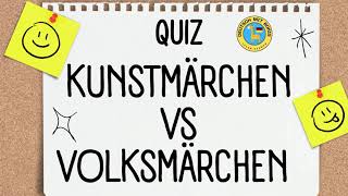 Kunstmärchen vs Volksmärchen Teste dein Wissen [upl. by Eissirhc430]