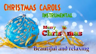 Christmas Carols Instrumental [upl. by Freudberg]