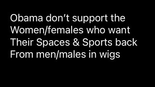 Obama don’t support those women who want their spaces amp sports back from males [upl. by Rosabel276]