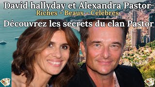 David Hallyday et Alenandra Pastor rumeur de divorce Découvrez les secrets du clan Pastor [upl. by Kcirdled]