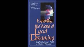 quotExploring the World of Lucid Dreamingquot  Chapter 1 Stephen LaBerge audiobook [upl. by Mahoney485]