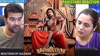 Pakistani Couple Reacts To Bimbisara Trailer  Nandamuri Kalyan Ram  Vashist  Hari K K  NTR Arts [upl. by Htebazie]