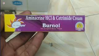 Burnol Cream  Aminacrine HCl amp Cetrimide Cream  Burnol cream uses benefits amp review in Hindi [upl. by Tnerb853]