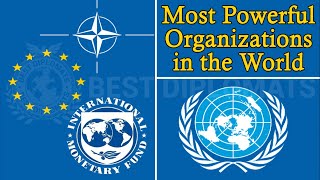 Most Powerful Organizations in the World [upl. by Joelie]