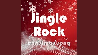 Jingle Rock [upl. by Osrick723]