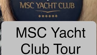 MSC Yacht Club Tour MSC Virtuosa [upl. by Dnivra]