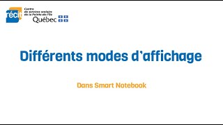 Différents modes daffichage dans Smart Notebook [upl. by Estrin383]