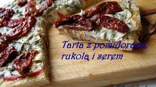 Tarta z pomidorami rukolą i serem  TalerzPokustv [upl. by Varin382]