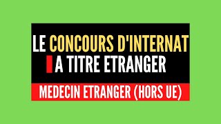 Médecin étranger Spécialité Médicale en France Partie 410 Internat de médecine a titre étranger [upl. by Emelin]