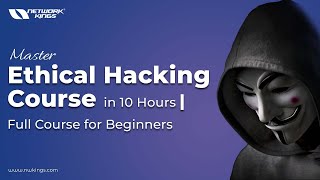 Master Ethical Hacking Course in 10 Hours  Full Course for Beginners 🚀 2024 Updated [upl. by Aniara]