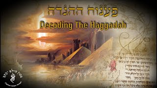 Decoding The Haggadah [upl. by Tremaine768]