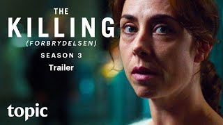 The Killing Season 3  Trailer  Topic [upl. by Niwdog950]