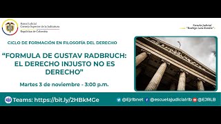 FORMULA DE GUSTAV RADBRUCH EL DERECHO INJUSTO NO ES DERECHO [upl. by Kciredec670]