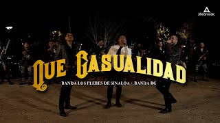 QUE CASUALIDAD  Banda Los Plebes De Sinaloa  Banda BG  EN VIVO [upl. by Kado]