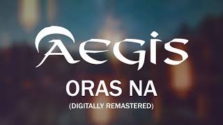 ORAS NA  Aegis Lyric Video [upl. by Jodi]