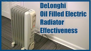 DeLonghi Oil Filled Electric Radiator Effectiveness [upl. by Hoo777]