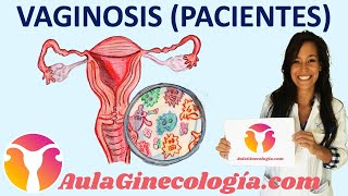 VAGINOSIS BACTERIANA PACIENTES Síntomas causas tratamiento recaída  Ginecología y Obstetricia [upl. by Hars]