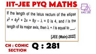 If the length of the latus rectum of the ellipse x  2  4y  2  2x  8y  lambda  0 is 4 and [upl. by Cirted]