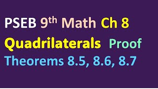 9th Math Chapter 8 Quadrilaterals Proving Theorems 85 86 87 [upl. by Hulda]