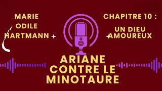 Ariane contre le Minotaure Chapitre 10  un dieu amoureux [upl. by Nickerson298]