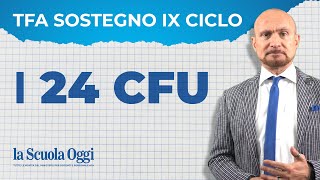 TFA Sostegno IX ciclo requisiti i 24 CFU [upl. by Ahsikat]