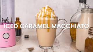 Blended Iced Caramel Macchiato BlendJet Recipe [upl. by Rochester]