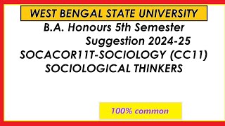 wbsu BA Honours 5th Semester SOCIOLOGY CC11 Suggestion 202425 [upl. by Adolfo]