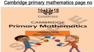 Cambridge primary mathematics workbook 2page no 161718 [upl. by Dowell952]