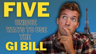 5 Unique Ways to Use Your GI Bill in 2021 [upl. by Yttig]