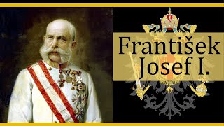 František Josef I [upl. by Pytlik]