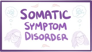 Somatic symptom disorder  causes symptoms diagnosis treatment pathology [upl. by Leesen]