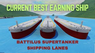 Shipping Lanes Batillus Supertanker oil ship showcase and route example  Roblox [upl. by Ardnohsed]