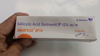 Salicylix Sf 12 ointment  Salicylic acid ointment ip 12 uses  Salicylix Sf 12 Ointment uses Hindi [upl. by Elihu30]