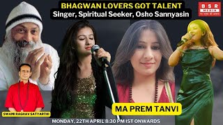 Bhagwan Lovers Got Talent  Ma Prem Tanvi Singer  BSR Media  TNC LIVE [upl. by Enelime]