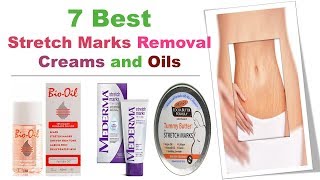 7 Best Stretch Marks Removal Creams And Oils​ [upl. by Kenon]