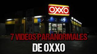 🔴 7 VIDEOS PARANORMALES CAPTADOS EN CÁMARA  VIDEOS DE TERROR en quotOXXOquot  SCARY VIDEOS [upl. by Annohsed]