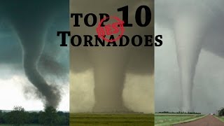 TOP 10 BEST TORNADOES [upl. by Nakada]