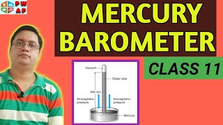 MERCURY BAROMETER  CLASS 11  ATMOSPHERIC PRESSURE  MECHANICAL PROPERTIES OF FLUIDS [upl. by Joshuah]