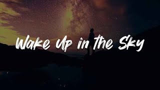 Gucci Mane  Wake Up in the Sky Lyrics  Bruno Mars Kodak Black Cardi B Megan Thee Stallion [upl. by Adiene388]