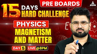 Class 12 Physics Chapter 5 Magnetism and Matter  12th Physics Revision Classes for Boards 2025 [upl. by Hetty]