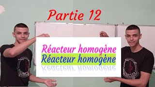 réacteur homogène partie 12 [upl. by Evaleen]